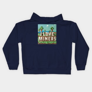 I Love Miners Kids Hoodie